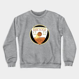 Basketball Crewneck Sweatshirt